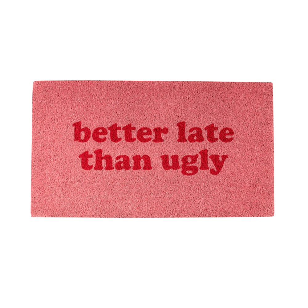 Sbam Design Zerbino rettangolare – Better late that ugly